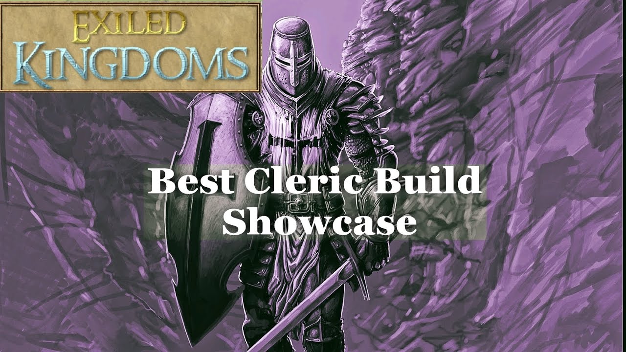 EXILED KINGDOMS | The best cleric build! Full showcase of traits, skills and equipment.