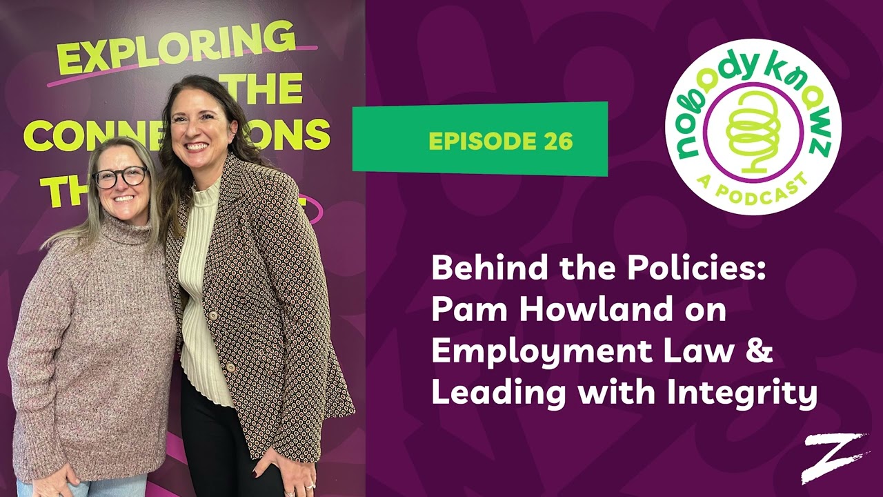 Behind the Policies: Pam Howland on Employment Law & Leading with Integrity