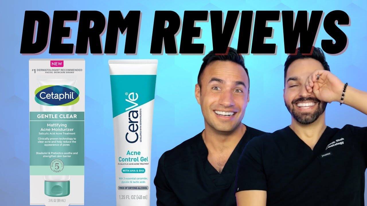 CeraVe Acne Control Gel vs. Cetaphil Acne Moisturizer