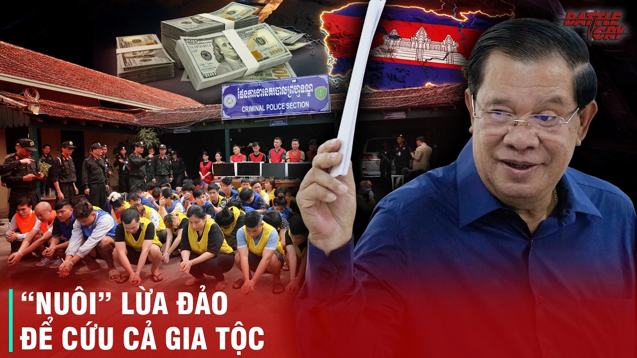 DẸP LỪA ĐẢO HAY CÚ LỪA THẾ KỶ CỦA HUN SEN: SỰ THẬT RỢN NGƯỜI PHÍA SAU NHỮNG HANG Ổ LỪA ĐẢO CAMPUCHIA