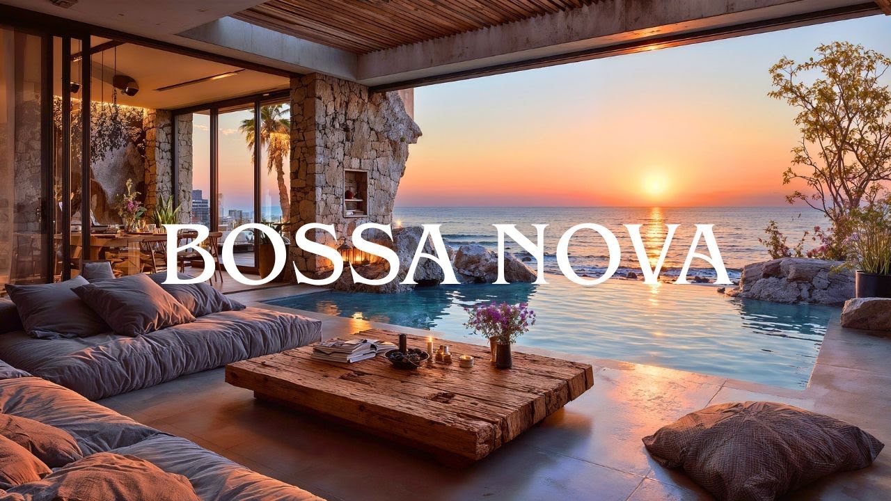 Sunset Bossa Nova by the Sea 🌴 Relaxing Jazz Music for Peaceful Evening & Ocean View Ambience