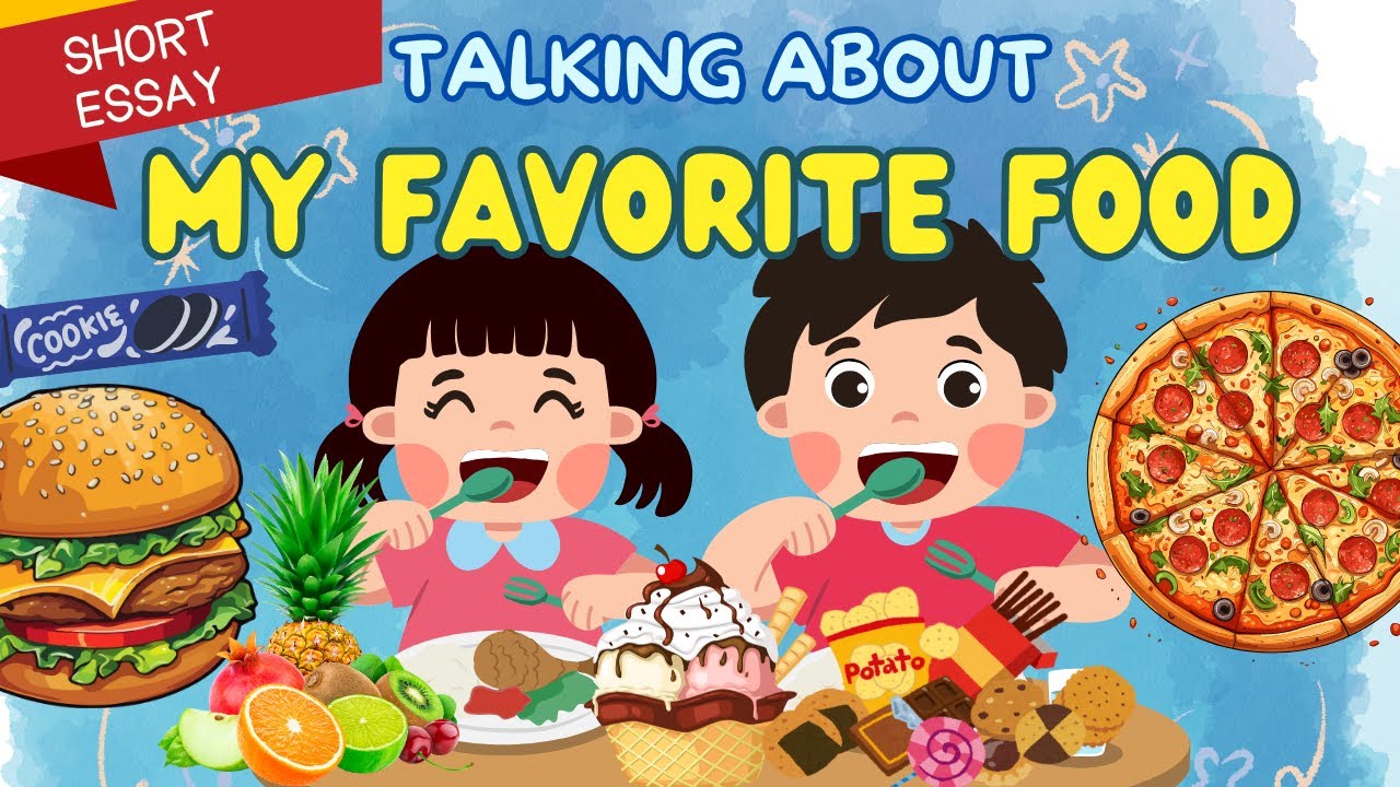 Talking about my favorite Food | Short Essay for Kids