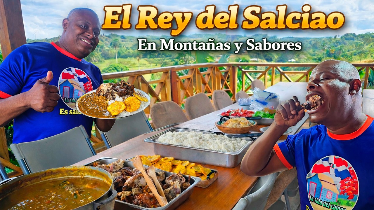 🔥 EL REY DEL SALCIAO LLEGÓ A MONTAÑAS Y SABORES 🇩🇴 ¡Se Armó Tremendo Banquete en el Campo!