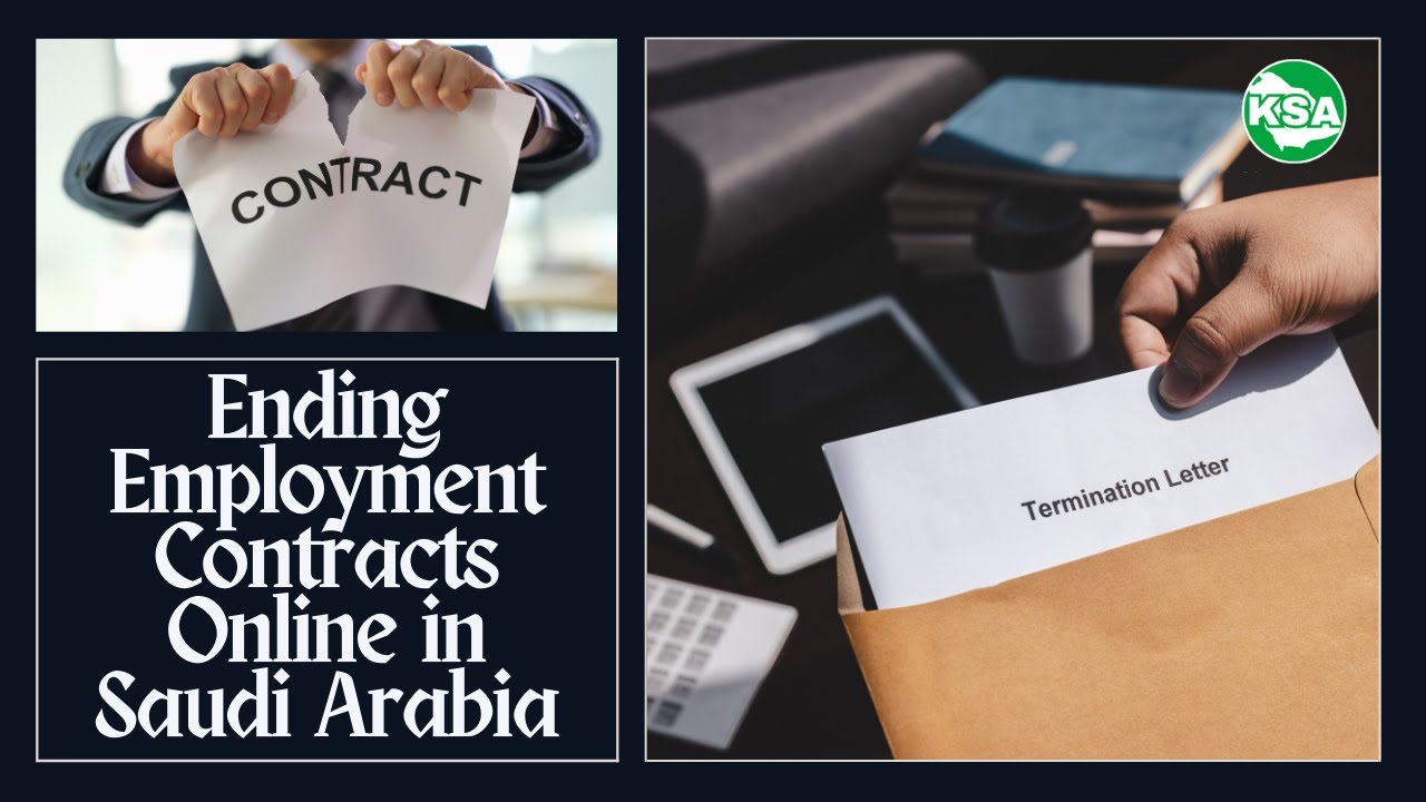 How to Terminate Your Employment Contract in Saudi Arabia Online