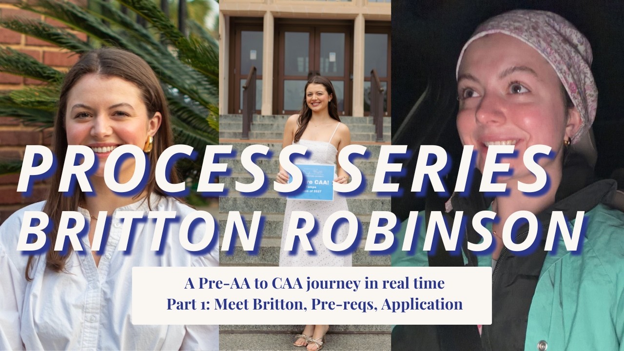 Pre-AA to CAA [PROCESS] Part 1. Meet Britton, Pre-reqs, Application ft. Britton Robinson
