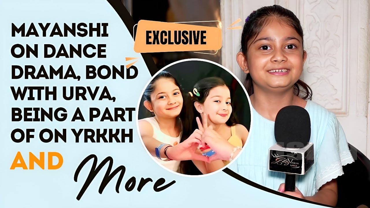 Mayanshi Verma Calls Urva Rumani Her Bestie, Opens Up on Vani’s Current Track in Yeh Rishta And More