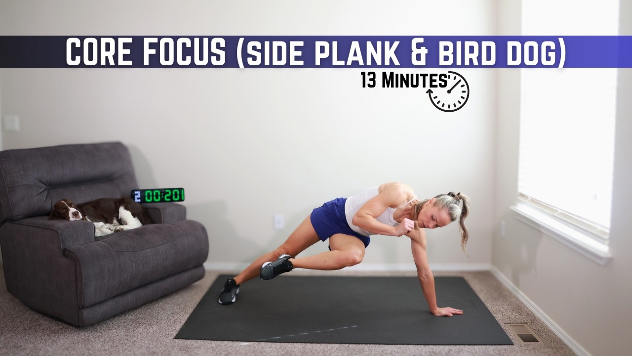 Core Focused Side Plank & Bird Dog 13 MINUTES (no equipment needed)