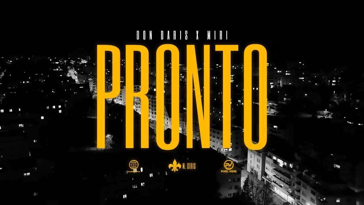 DON DARIS X MIRI - PRONTO (Official Music Video)