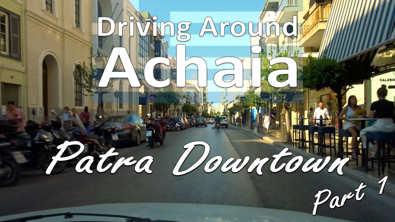Driving Around - Patras Downtown Part 1