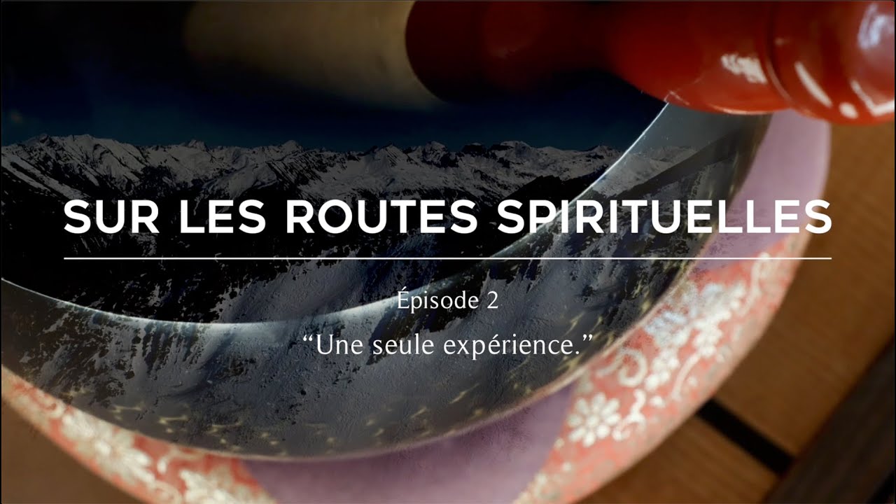2/3 - Une seule expérience -  Trois jours au Centre Durckheim - Sur les routes spirituelles