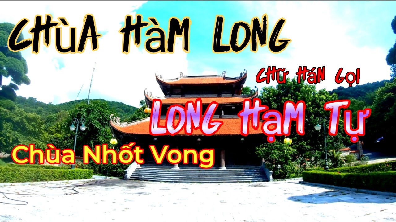 Chùa Hàm Long Phường Nam Sơn TP Bắc Ninh | Chùa Nhốt Vong Lớn Nhất Việt Nam | Khuebap