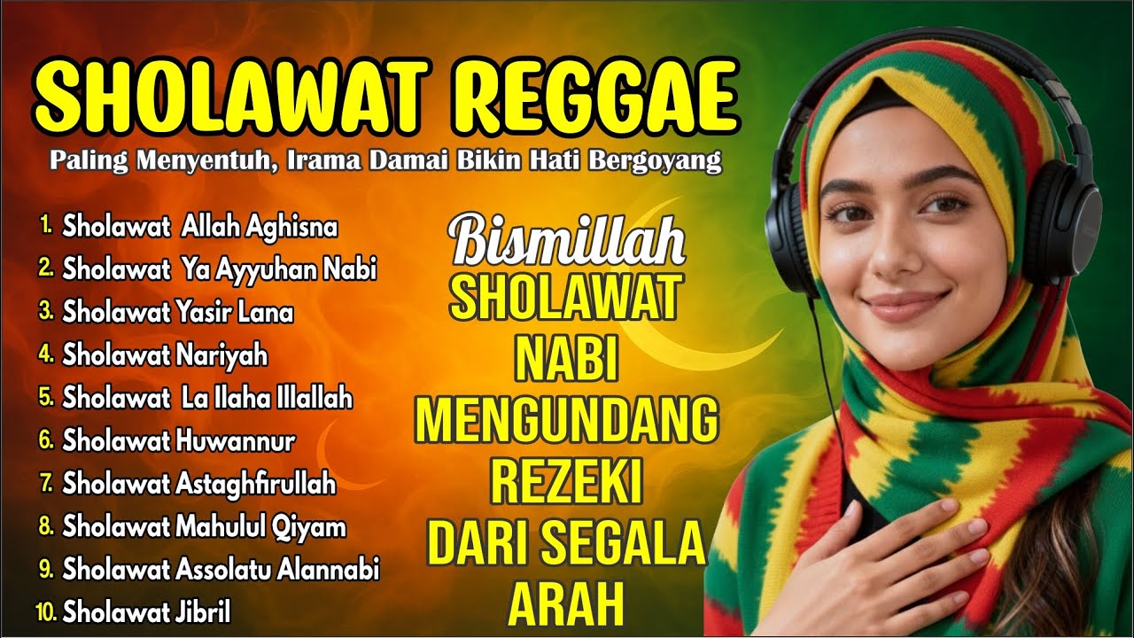 Sholawat Jibril Reggae 🌙 Paling Menyentuh, Irama Santai Penyejuk Jiwa
