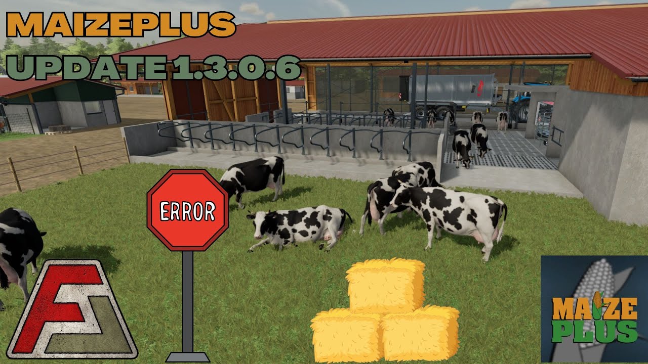 Update 1.3.0.6   | MaizePlus | FS22