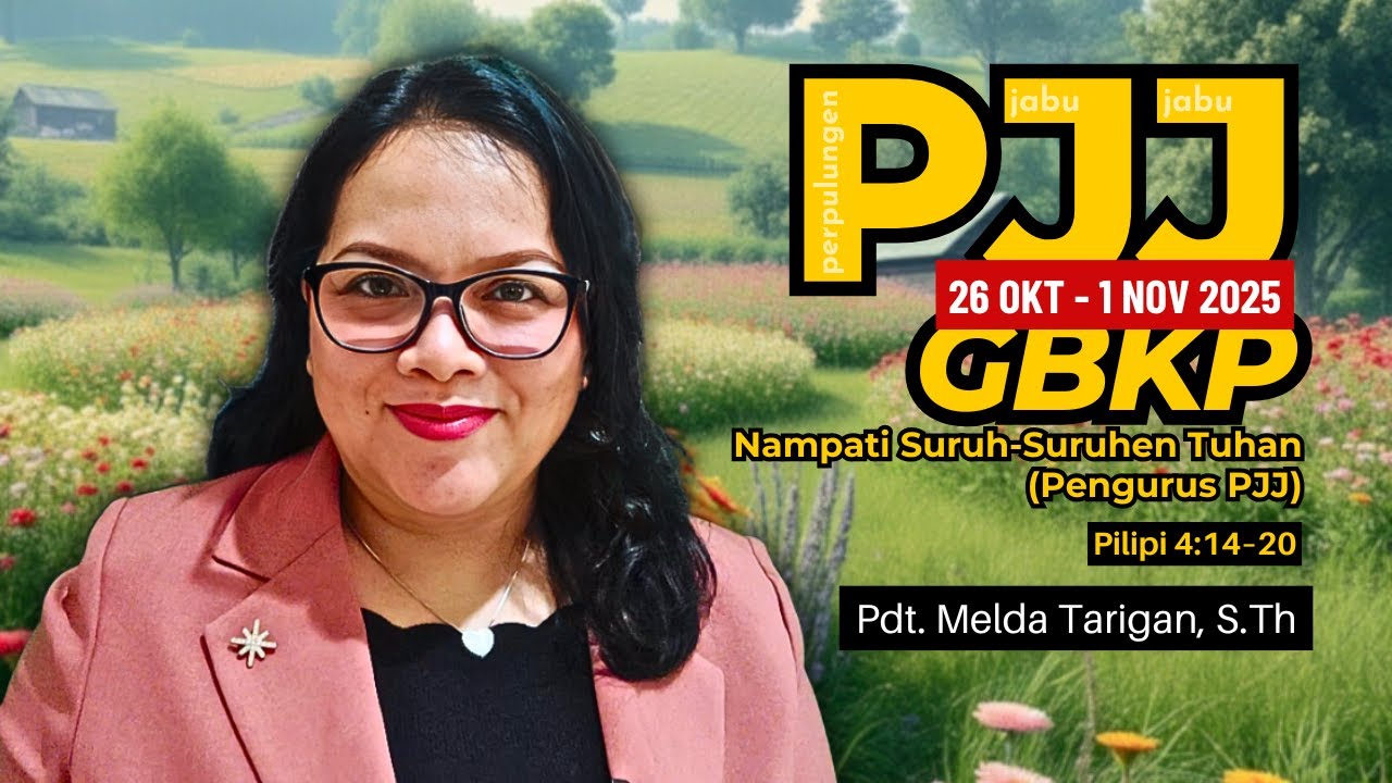 Renungan PJJ GBKP 26 Okt - 1 Nov 2025 | Pilipi 4:14&ndash;20 #pjj #pjjgbkpmingguini