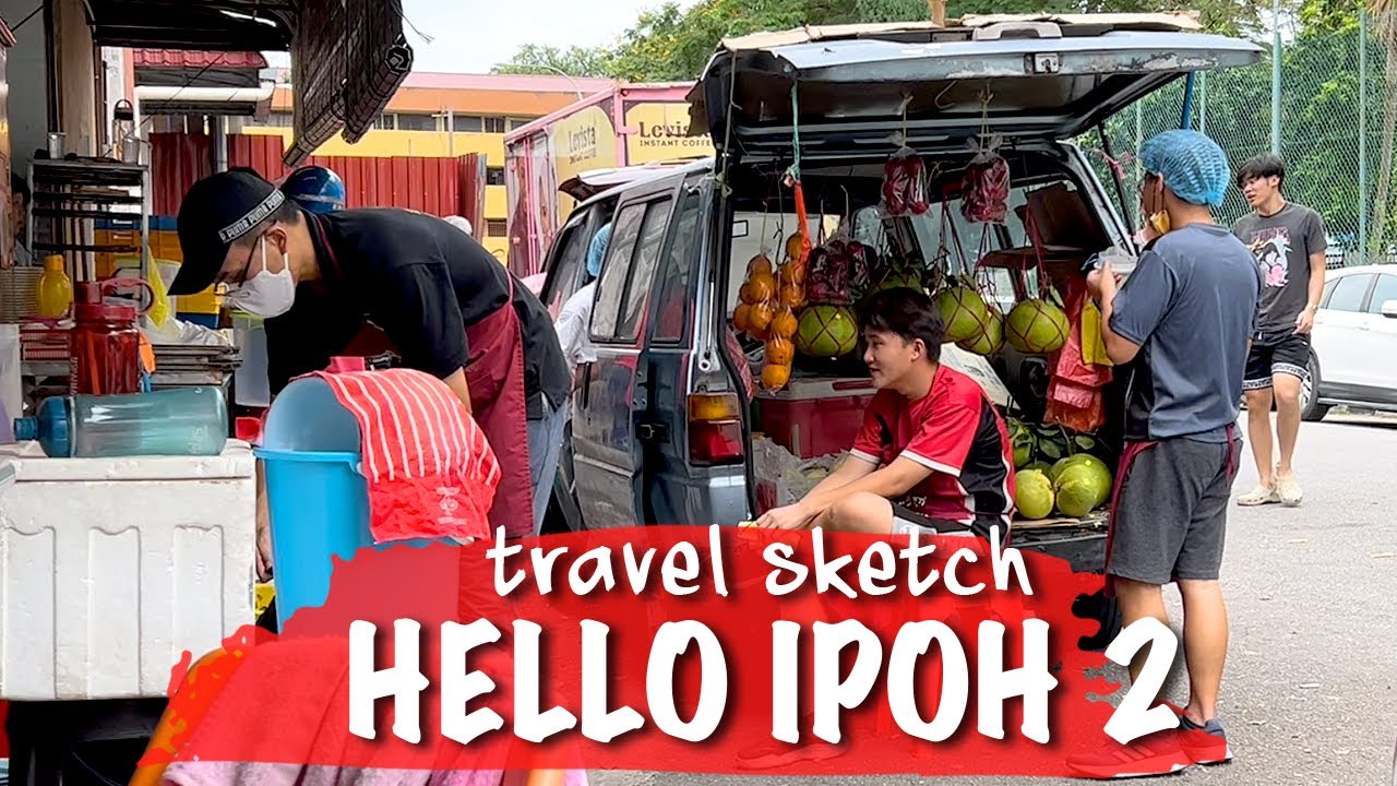 Travel Sketch • Hello Ipoh 2