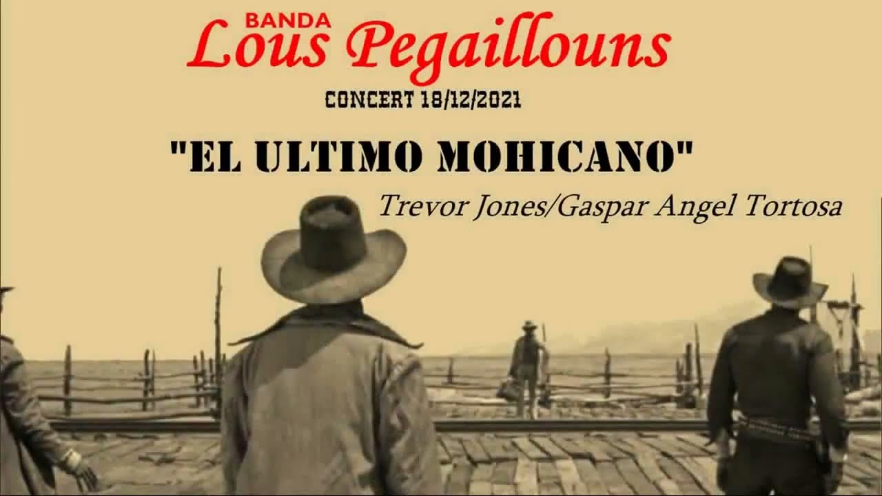 EL ÚLTIMO MOHICANO . Versión a Marcha Mora (Gaspar Ángel Tortosa)