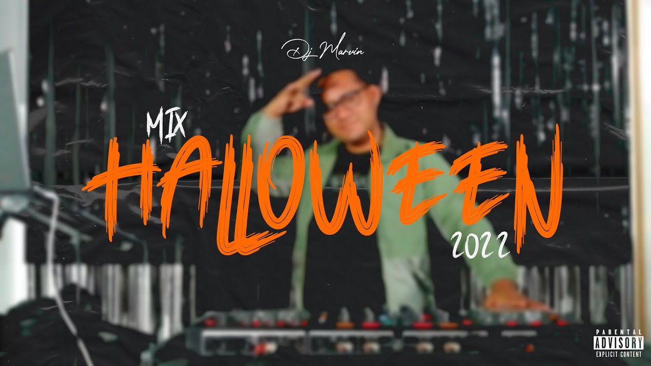 MIX HALLOWEEN 2022🎃(GATUBELA, FERXXO, POR USTEDES 2, LOS APARATOS, DESPECHA, LOKERA, FELIZ, TECH HS)