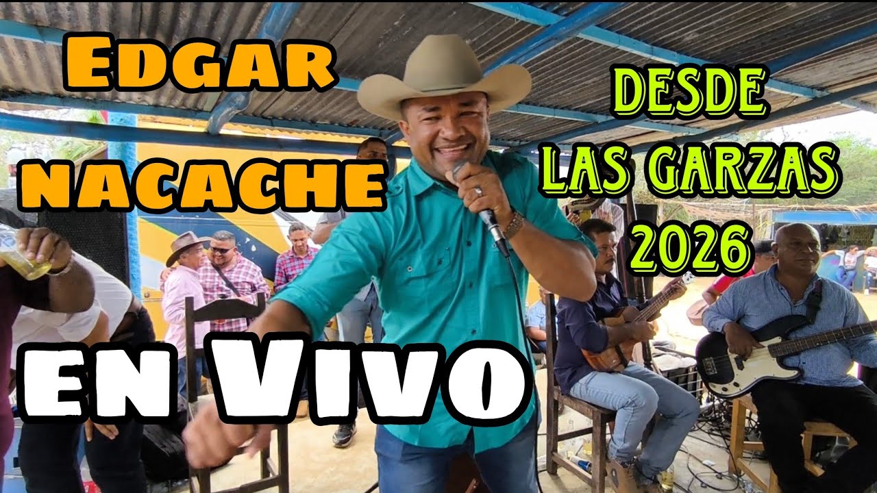Edgar Nacache En Vivo Desde Fiestas de las Garzas 2026