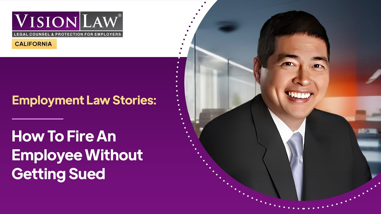 Employment Law Stories: How To Fire An Employee Without Getting Sued
