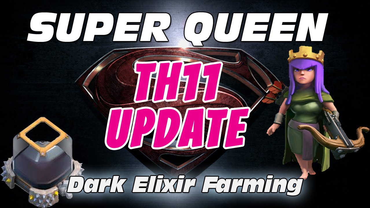 SUPER QUEEN UPDATE - Did TH11 Kill The BEST DE Farming Method?