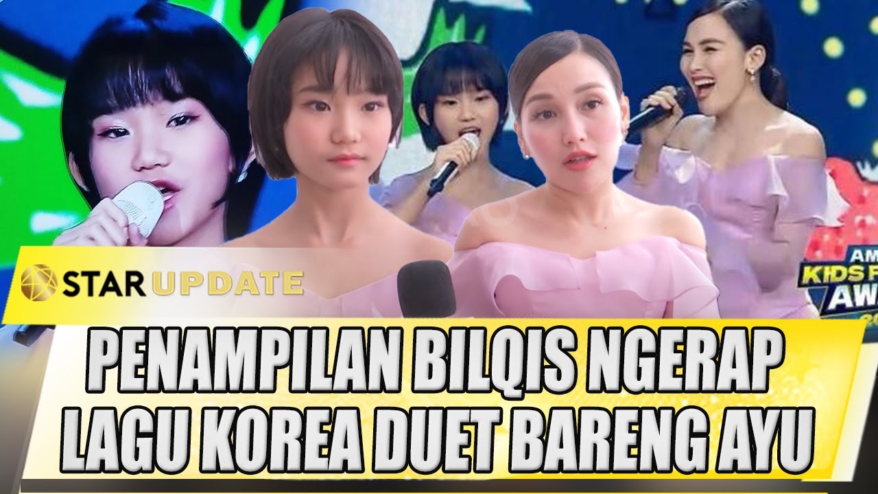 KEREN ! PENAMPILAN BILQIS NGERAP LAGU KOREA, AYU TING TING BANGGA - STAR UPDATE
