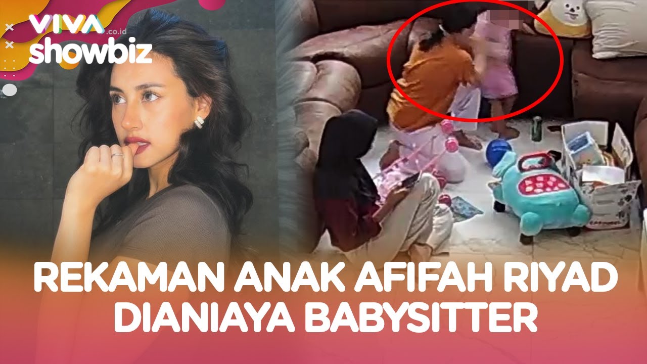 Anak Selebgram Afifah Riyad Dianiaya Babysitter dan Berencana menghabisi nyawanya