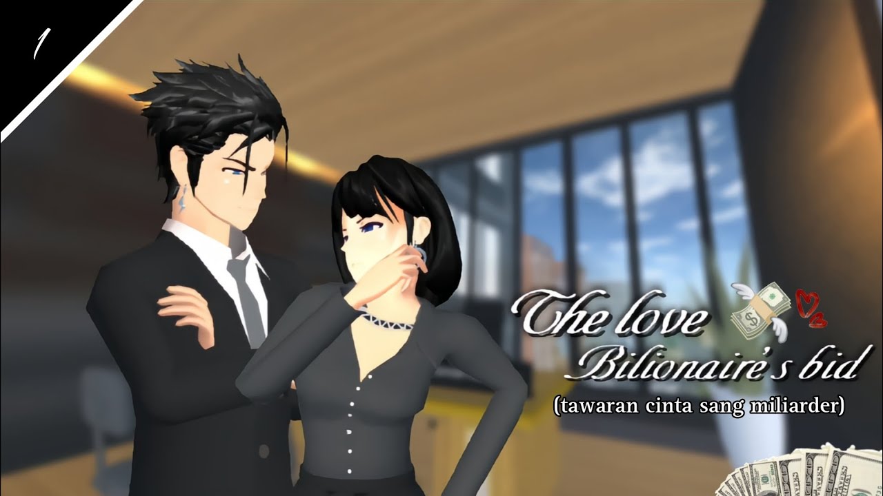 THE LOVE BILIONAIERE'S BID || #1 || DRAMA SAKURA SCHOOL SIMULATOR ||