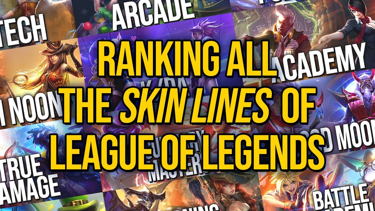 Ranking every skin line in League of Legends
