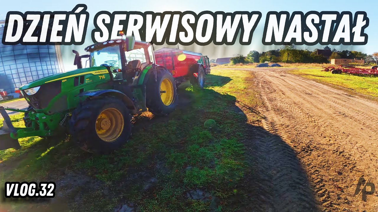 #vlog - 32 | Dzień Serwisowy ! Wymiana oleju w 6230R, 7R310 poszła do Solitair 9 !