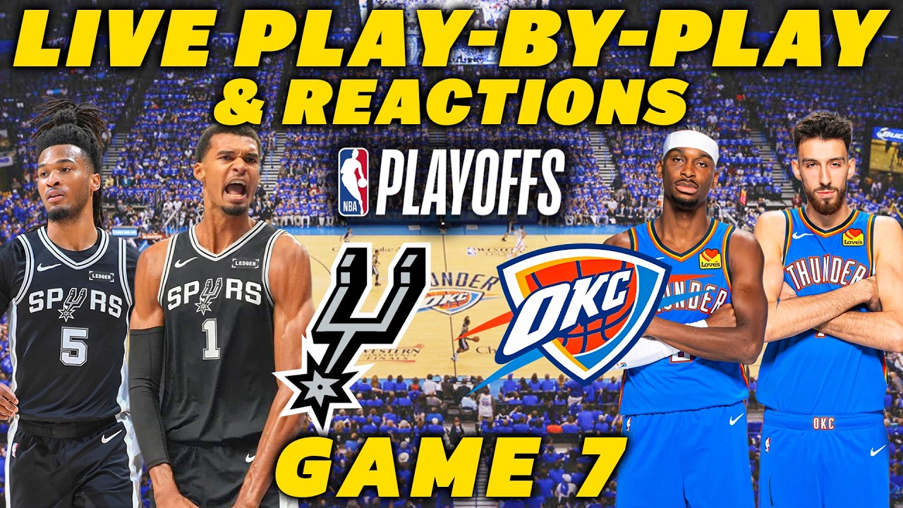 Oklahoma City Thunder vs San Antonio Spurs Game 7 | Live Play-By-Play & Reactions