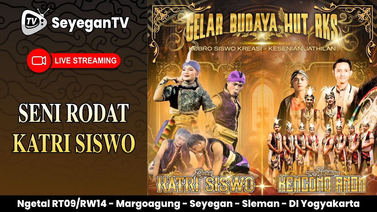 🔴 #LIVE : Katri Siswo | Seni Kubro Kreasi - HUT RKS | Ngetal RT09/RW14 Margoagung Seyegan Sleman
