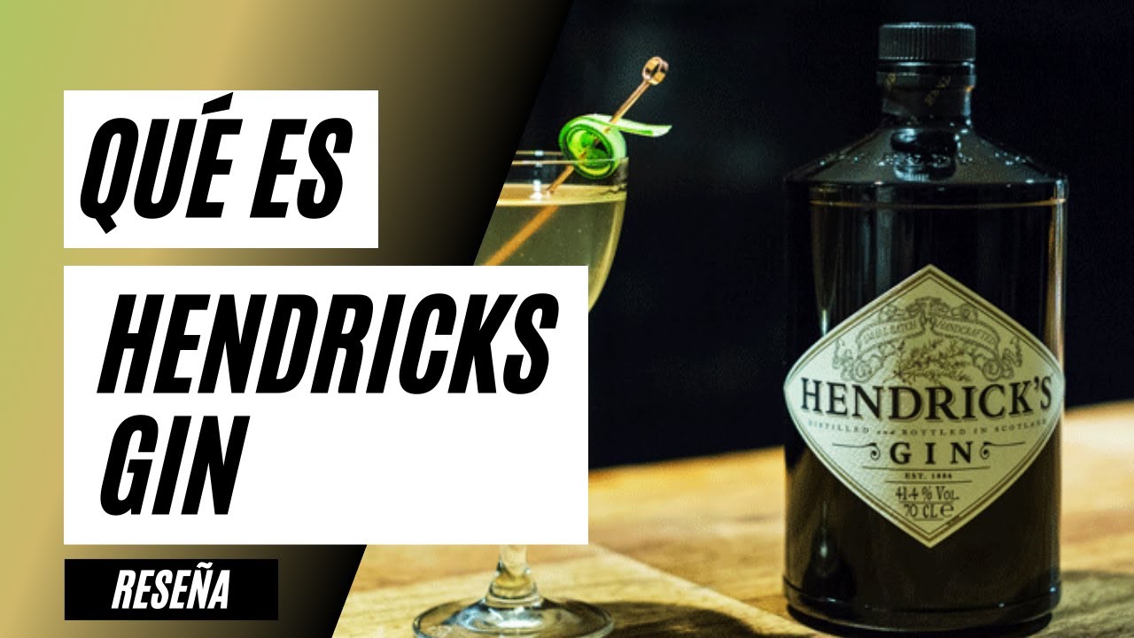 Hendricks Gin - Qué es la ginebra