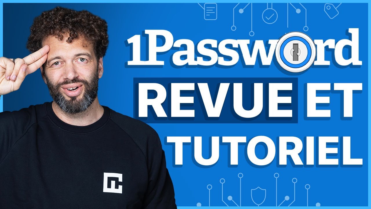 1Password Avis et Tutoriel | &Eacute;dition 2026