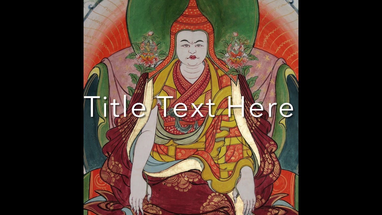Longchen Rabjam’s Brief Biography By Khenpo Tsewang .