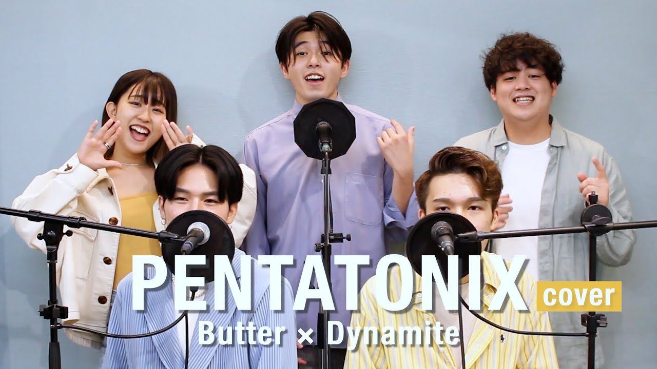 【生アカペラ】Butter x Dynamite - BTS(방탄소년단) Pentatonix cover