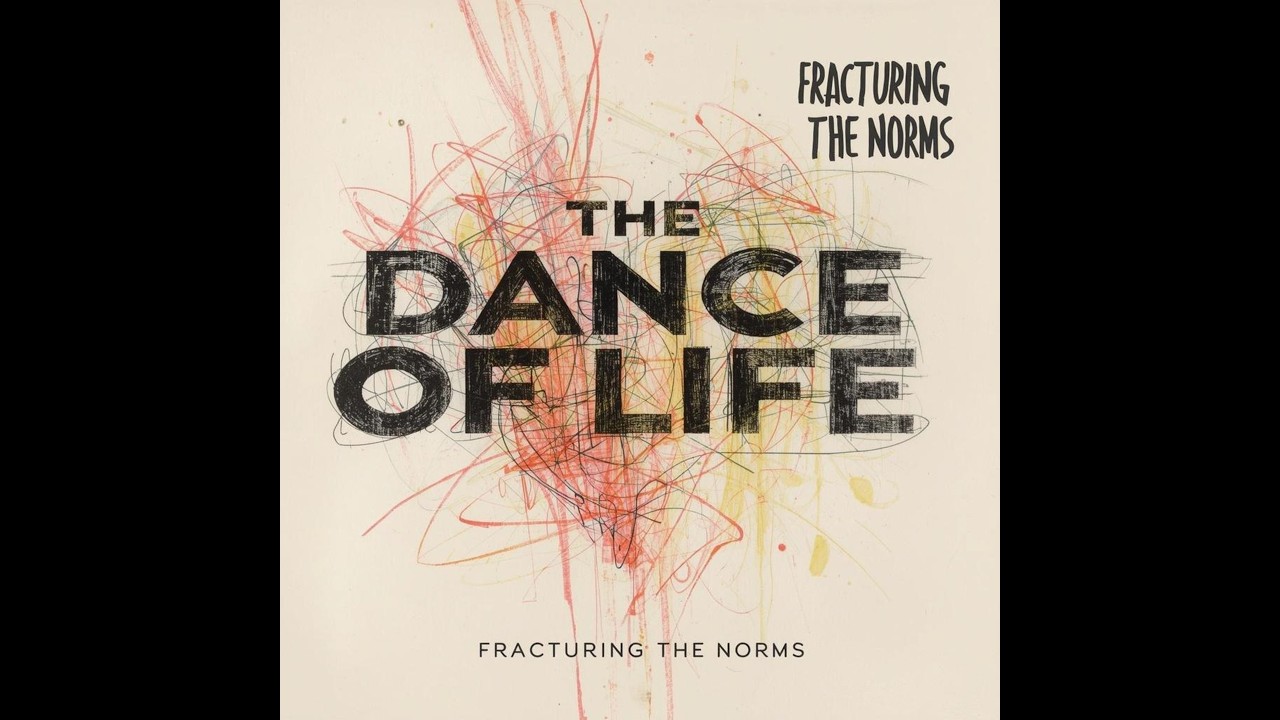 Fracturing The Norms - Dance Today (Official Lyrics Video)