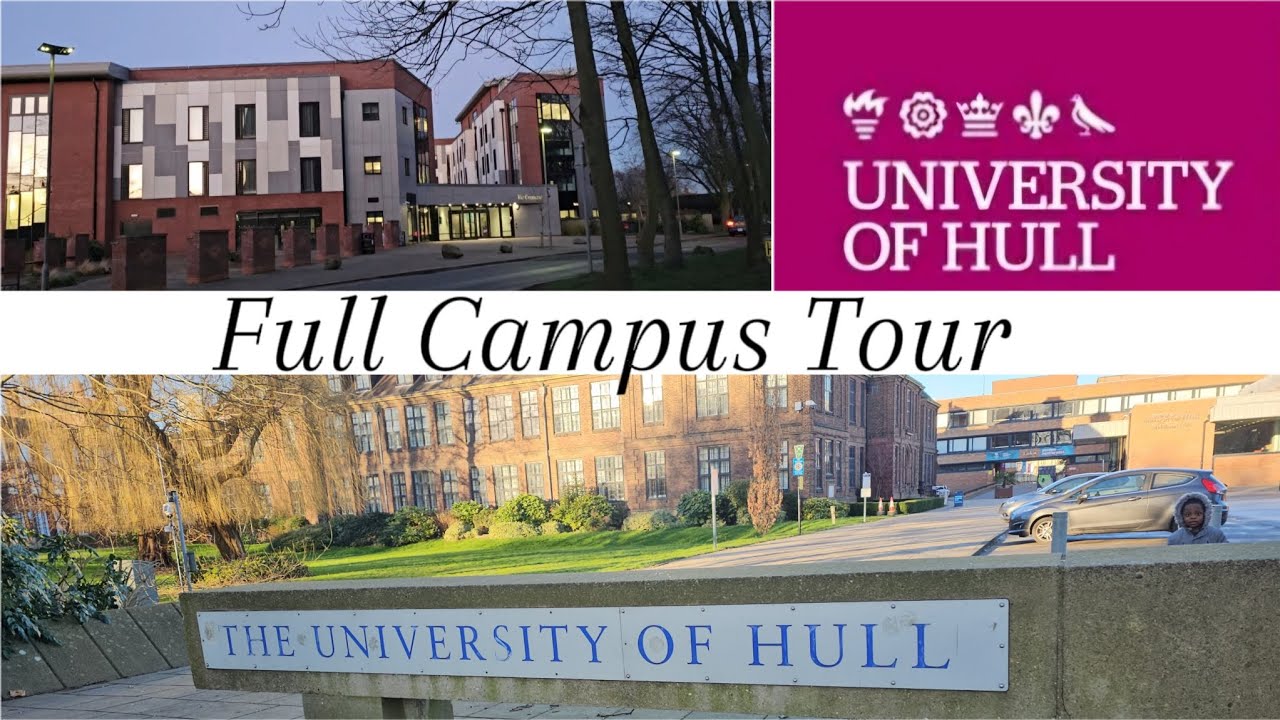 UNIVERSITY OF HULL FULL CAMPUS TOUR 2024