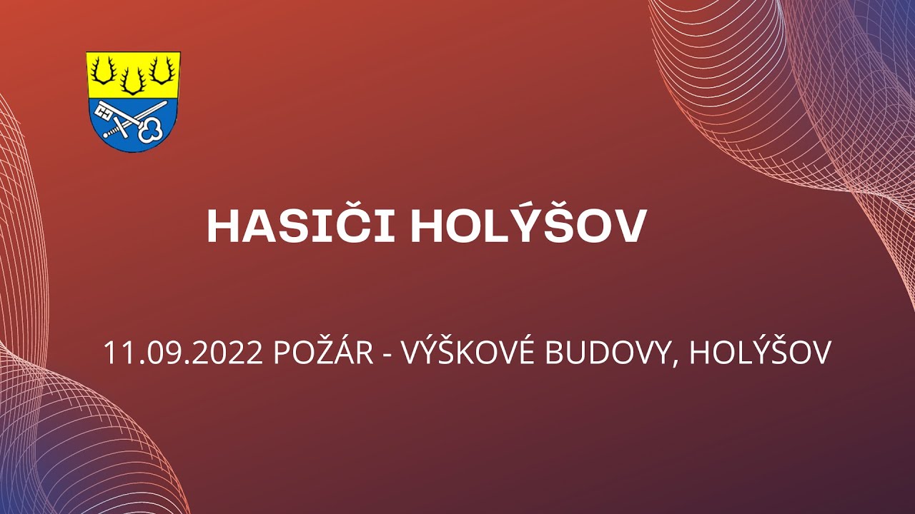 11.09.2022 POŽÁR - VÝŠKOVÉ BUDOVY, HOLÝŠOV