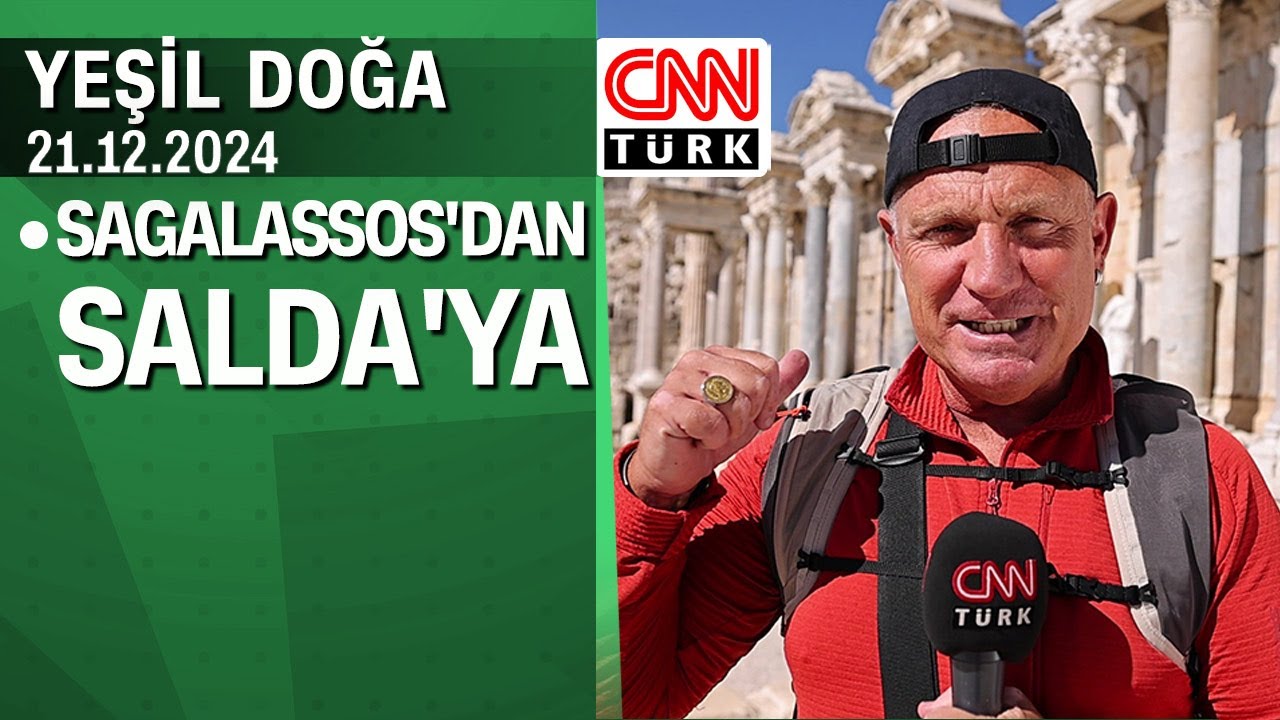 Sagalassos'dan Salda'ya dünya mirası antik kentin hikayesi  - Yeşil Doğa 21.12.2024 Cumartesi