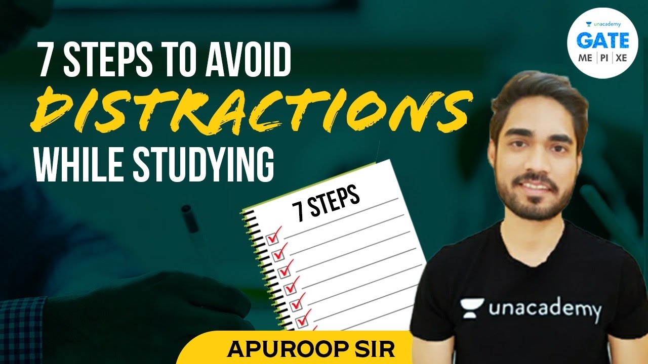 7 Steps to Avoid Distractions while Studying | GATE 2022 Preparation | By  Apuroop Sir