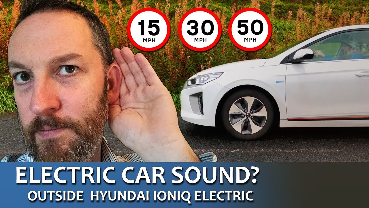What Sound Does Hyundai IONIQ Electric Make? Noisy From Outside At Speed?