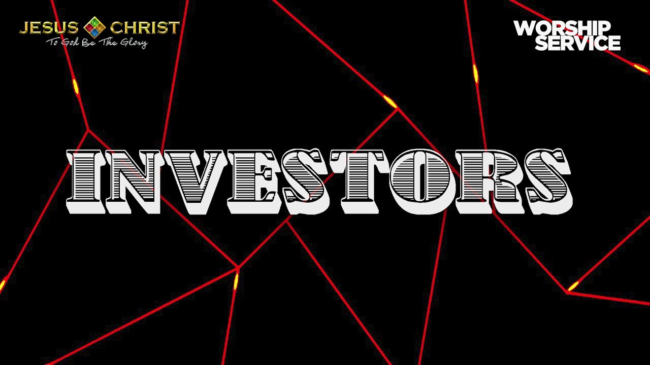 Investors - Worship Service (June 5, 2022)