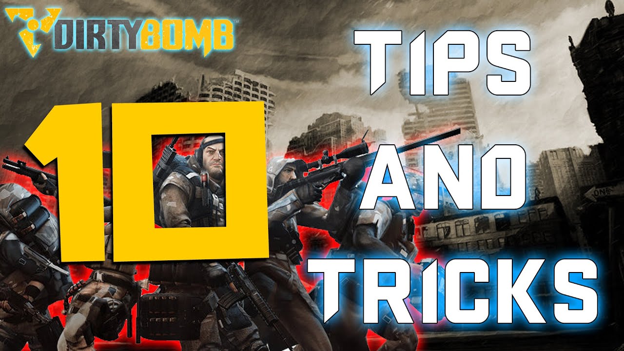Dirty Bomb GUIDE | 10 Not So Obvious Tips and Tricks Every Dirty Bomb Player MUST Know!!