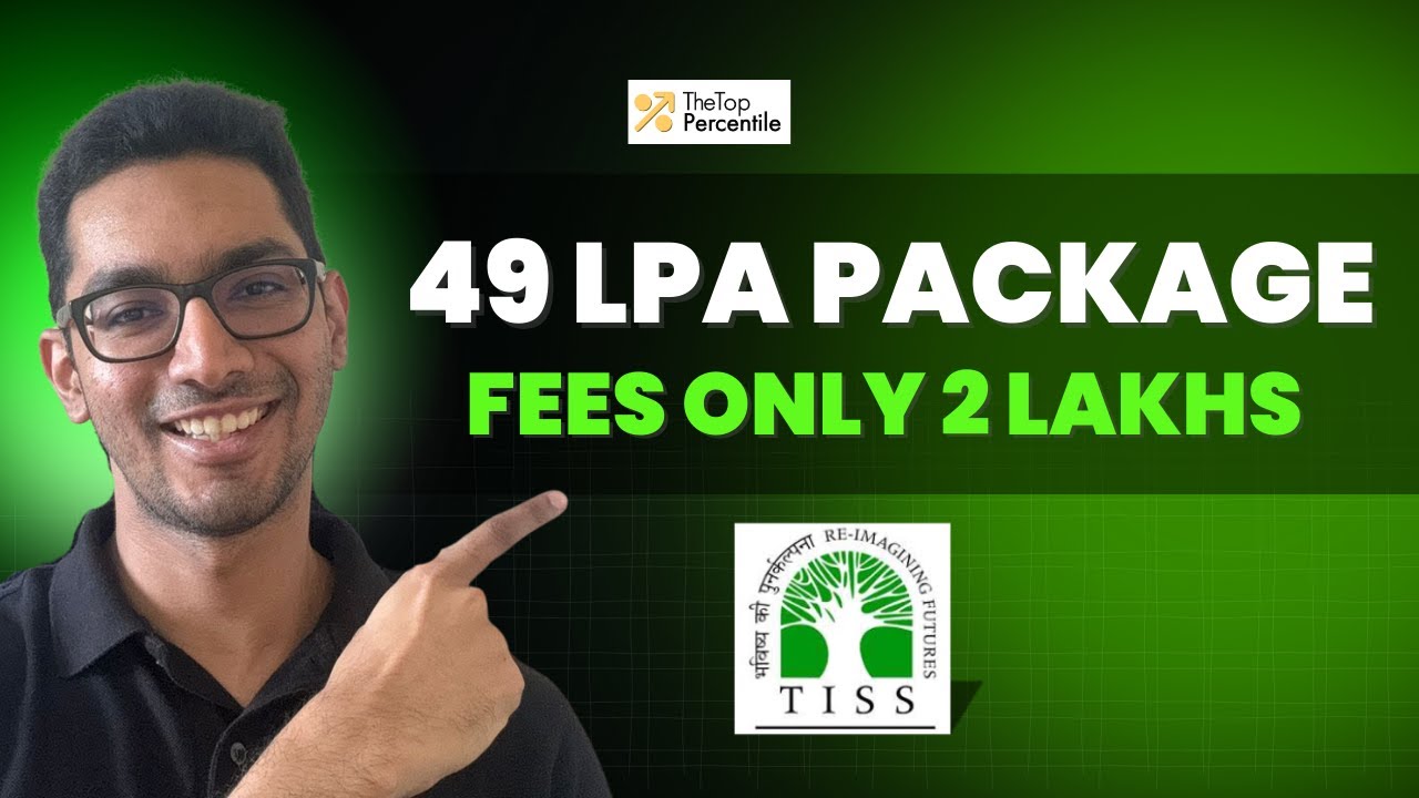 TISS Mumbai | Top MBA College In India | Highest Package | Fees | Admission Process Guide