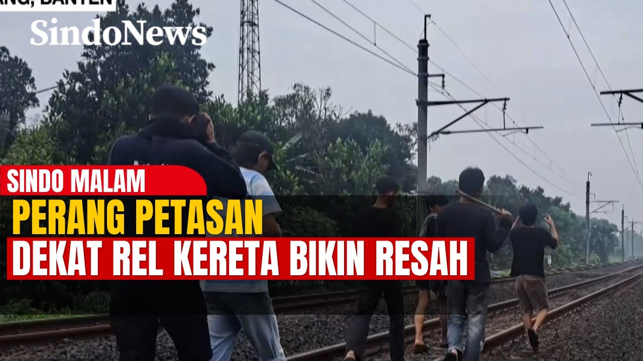 Perang Petasan di Pinggir Rel Kereta Resahkan Warga Tangerang | Sindo Malam | 22/02