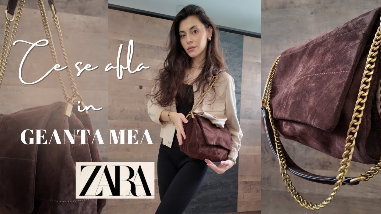 Ce se afla in GEANTA MEA? 👜 Noua achizitie ZARA 🤎
