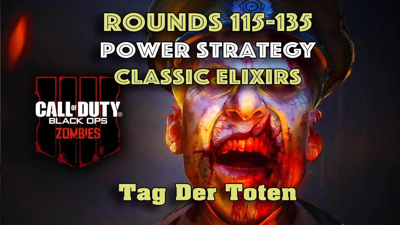 Tag der Toten 115-135 Power Strategy - BO4 Zombies