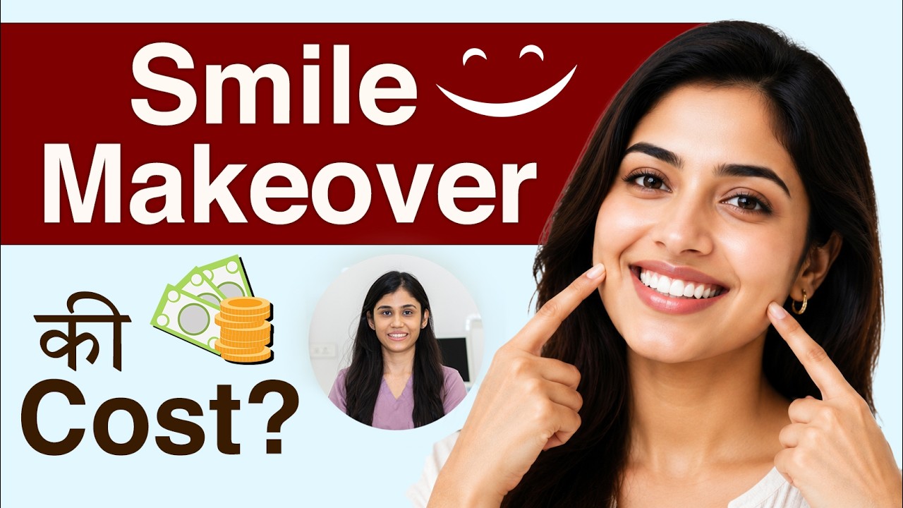 Veneers, Crowns Ya Smile Makeover? 😳 Price Me Itna Difference Kyu?  Smile Design Cost