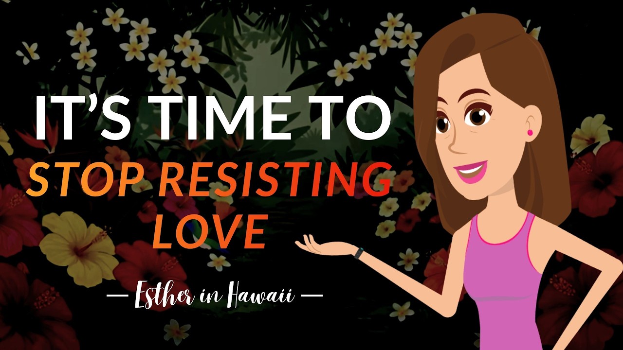 It’s Time to Stop Resisting LOVE 💘 Abraham Hicks Best