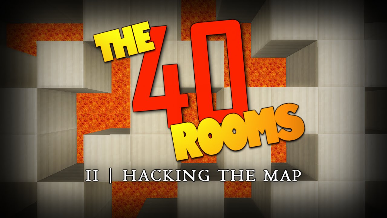 Minecraft | HACK THE MAP | The 40 Rooms | Rooms 11 - 24 (Minecraft Puzzle Map)